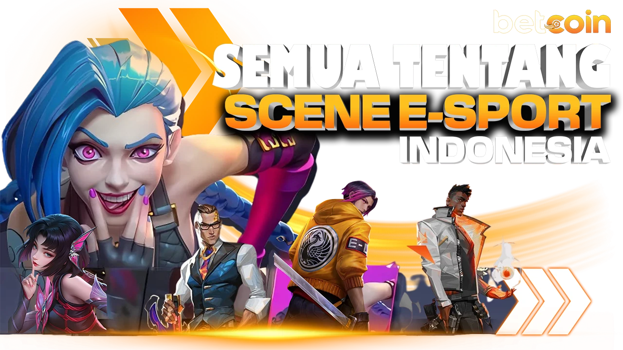 Betcoin88 | Info Terbaru Scene eSports Indonesia Terlengkap Hari Ini!
